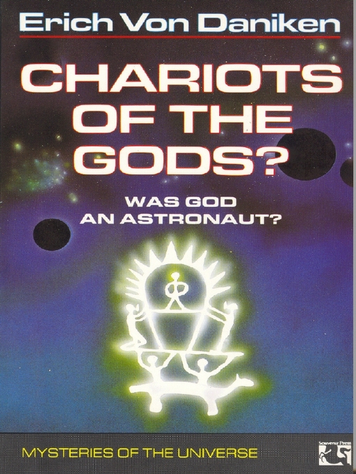 Title details for Chariots of the Gods by Erich von Daniken - Available